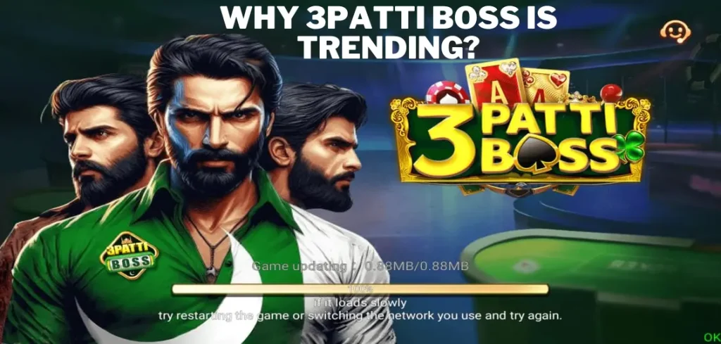 why 3 patti boss is top trending in pakistan